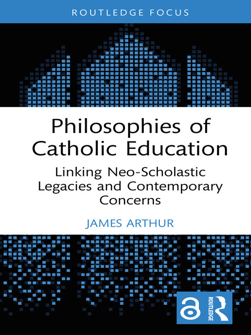 Title details for Philosophies of Catholic Education by James Arthur - Available